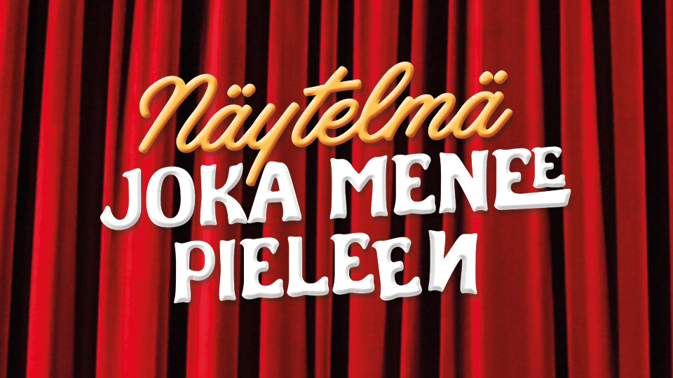 Nytelm joka menee pieleen (2025) - Heinolan kesteatteri